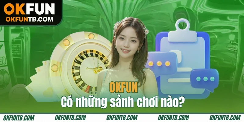 Đăng ký OKFUN trải nghiệm kho game đẳng cấp